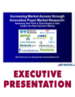 Increasing Market Access through Innovative Payer Market Research: Assessing New Tools and Technologies to Gain Insight into Payer Decision Making